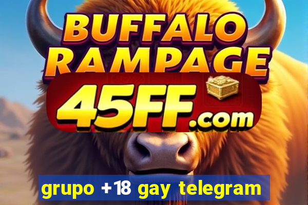 grupo +18 gay telegram